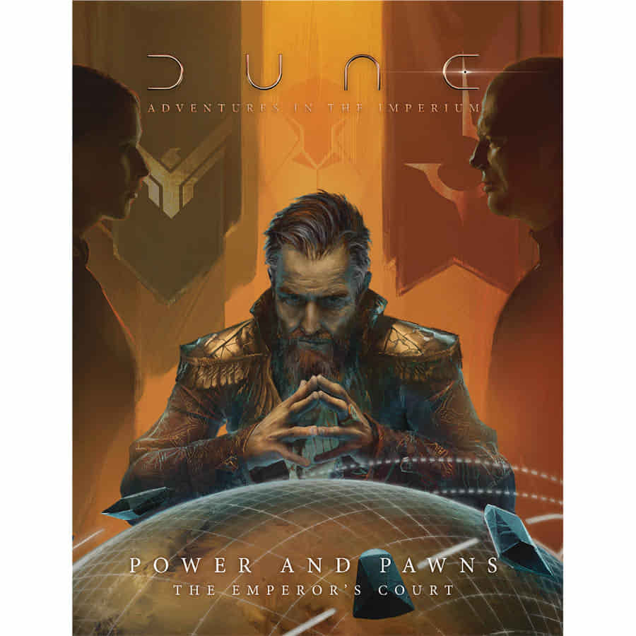 Dune: Adventures in the Imperium - Power and Pawns: The Emperor's Court - RPG